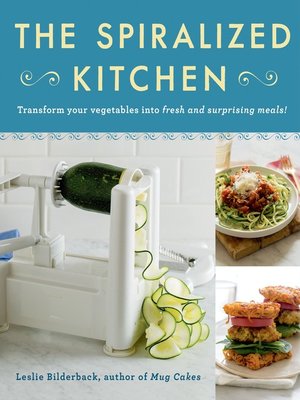 cover image of The Spiralized Kitchen